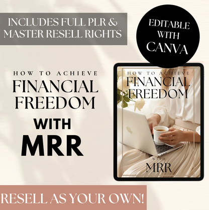 40 Page Financial Freedom with MRR Guide